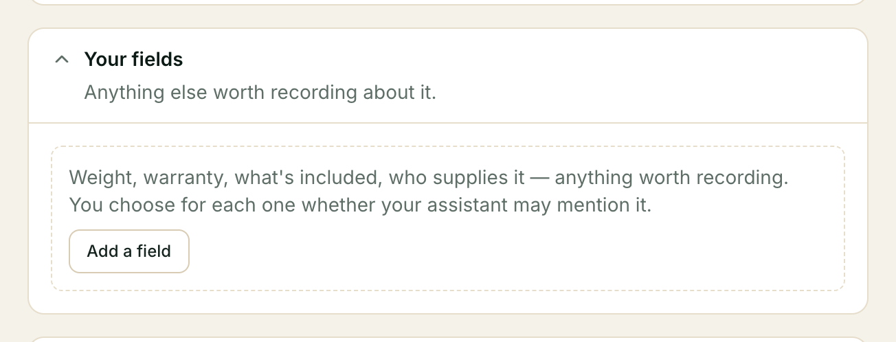 The 'Your fields' editor, empty: a note about what belongs here, and an Add a field button.