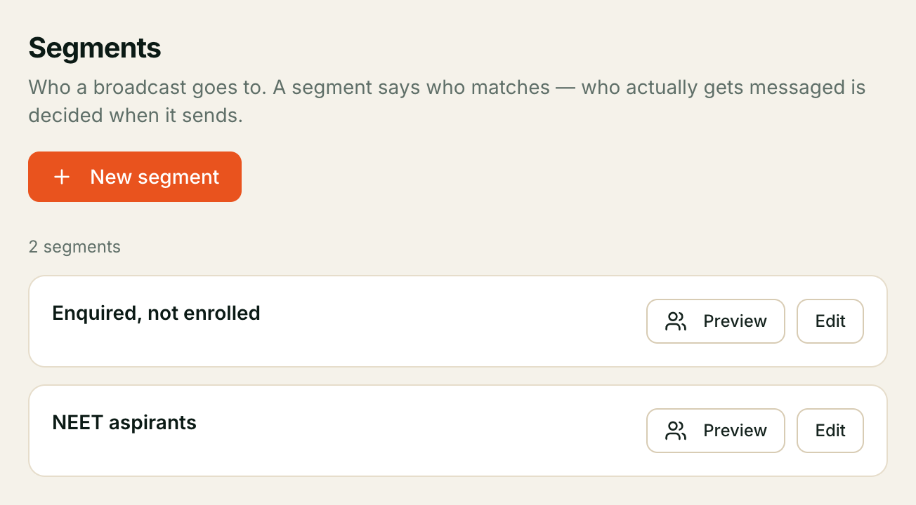 The Segments list: two named audiences, each with Preview and Edit actions.