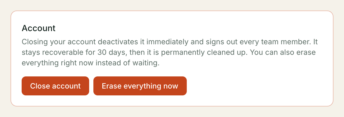 The Account section at the bottom of Config: Close account and Erase everything now.